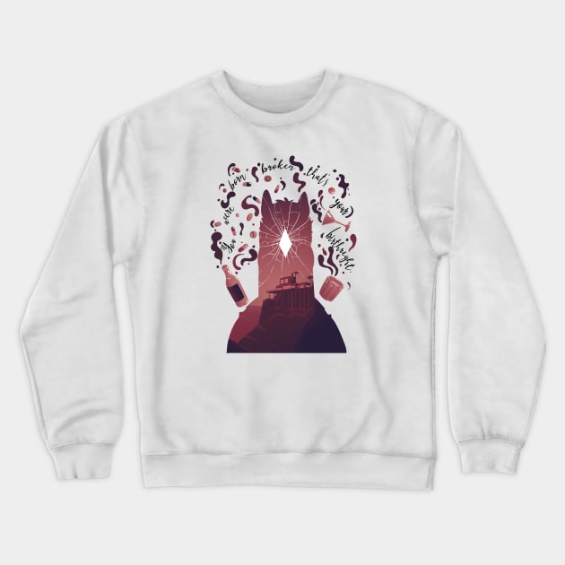 You were born Broken - WHITE VERSION Crewneck Sweatshirt by Spedy1993